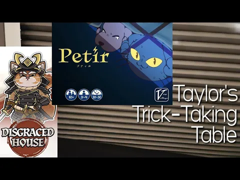 Petir & Disgraced House ~ Taylor's Trick-Taking Table
