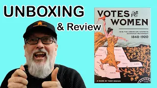 Votes for Women | A Board Game by Fort Circle Games | Designed by Tory Brown | Unboxing & review