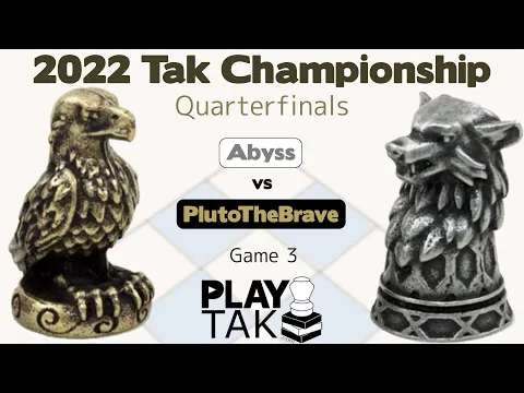 Live Commentary - 2022 Tak Championship - Quarterfinals - Abyss vs PlutoTheBrave - Game 3