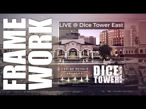 Get caught up in the Framework at Dice Tower East!