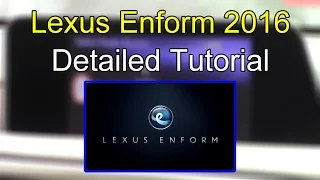Lexus Enform System 2016 Detailed Tutorial: Tech Help