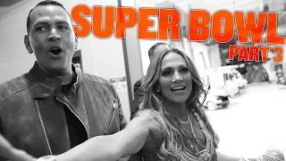 WHAT ACTUALLY WENT DOWN ON SUPER BOWL SUNDAY WITH ALEX & JLO | BTS HALFTIME SHOW | SUPER BOWL PART 3