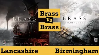 Brass: Lancashire vs Brass: Birmingham (Martin Wallace)