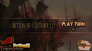 Flying Colors - action of 7 October 1795 - (play turns) 9