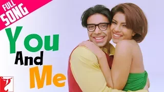 You And Me | Full Song | Pyaar Impossible | Uday Chopra | Priyanka Chopra | Neha Bhasin, Benny Dayal