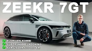 Zeekr 7GT, eldriven sportkombi för under 500 000kr – en första titt