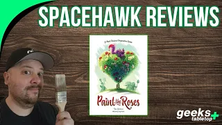 Paint the Roses- Spacehawk Reviews