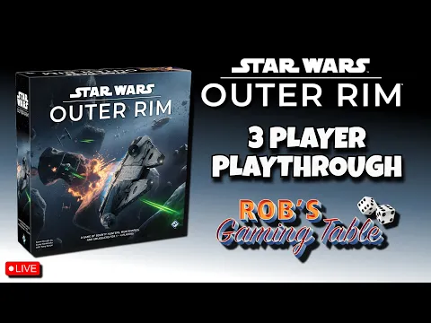 Star Wars: Star Wars: Outer Rim Playthrough (3 Players)
