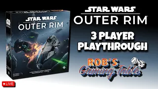 Star Wars: Star Wars: Outer Rim Playthrough (3 Players)
