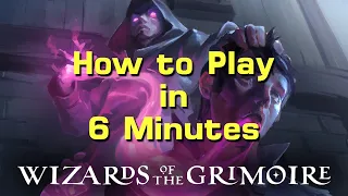How to Play Wizards Of The Grimoire In 6 Minutes