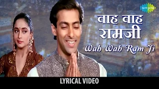 Wah Wah Ram Ji with Lyrics | वाह वाह रामजी | Hum Aapke Hain Kaun | Salman Khan| Madhuri Dixit