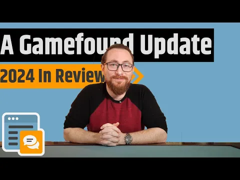 A Gamefound Update - 2024 In Review & What 2025 Goals