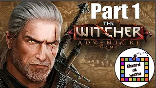 The Witcher Adventure Game: Part 1 (Board At Home Plays)