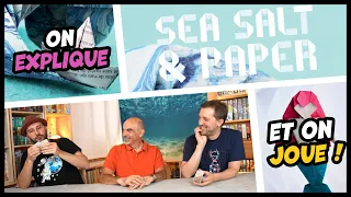 Sea, salt and paper, on explique et on joue