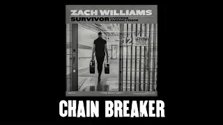 Zach Williams - Chain Breaker (Live From Harding Prison) (Official Audio Video)