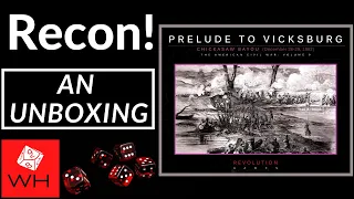 Recon! Prelude to Vicksburg: Chickasaw Bayou, December 26-29, 1862
