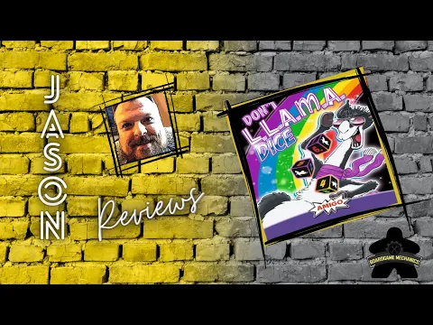 The Boardgame Mechanics Review Don't L.L.A.M.A. Dice