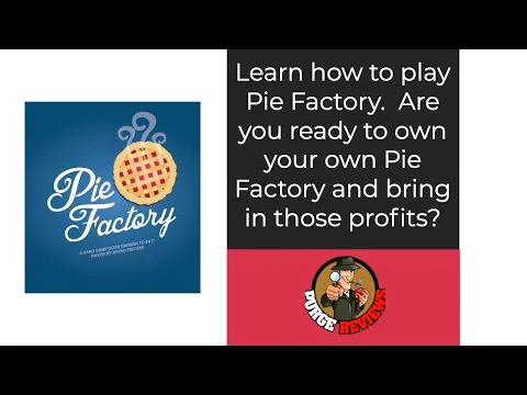 Pie Factory How to Play by Purge Reviews