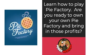 Pie Factory How to Play by Purge Reviews