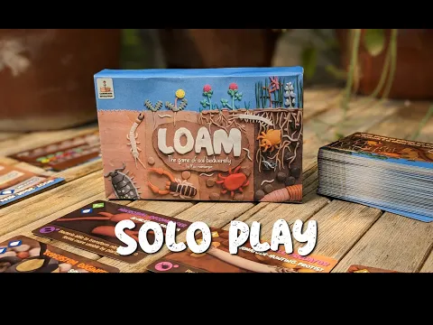 Loam: The Game of Soil Biodiversity - Solo Mode Playthrough