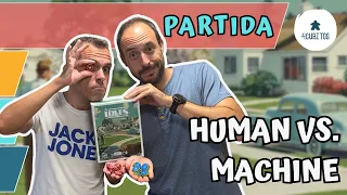 Partida - The Idles vs ‍️ | Human vs Machine