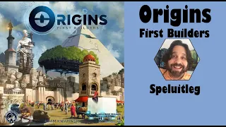 Origins - First Builders | Speluitleg | JLTEI