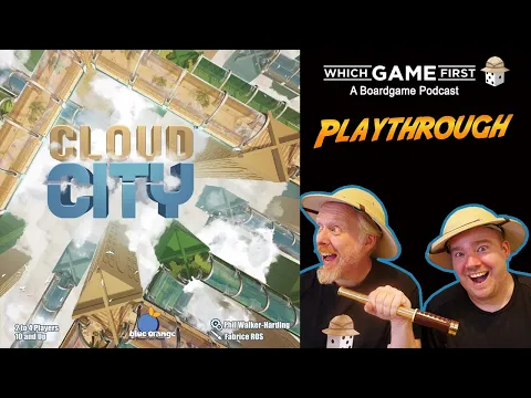 Cloud City playthrough by Which Game First: A Board Game Podcast