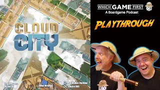 Cloud City playthrough by Which Game First: A Board Game Podcast