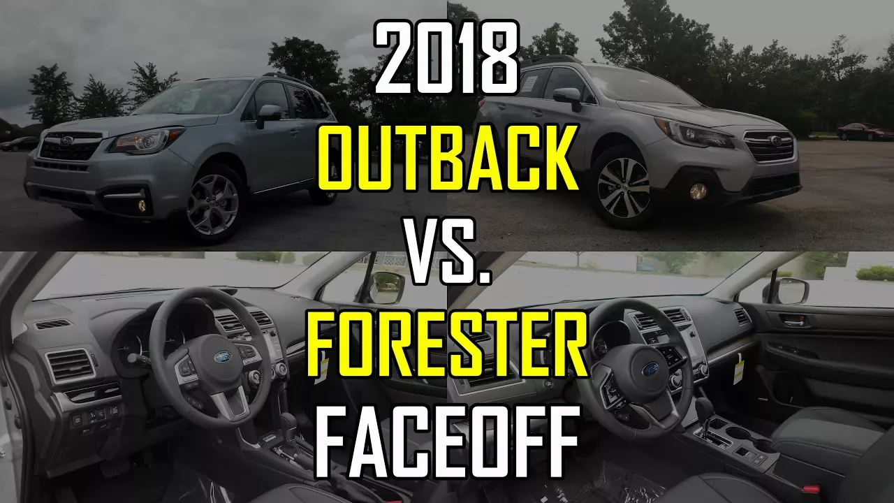 2018 Subaru Outback vs. 2018 Subaru Forester: Faceoff Comparison