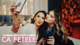 Georgiana Lobont \u0026 Ramona Lobont 💖 CA FETELE || 2025