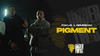 FOKUS x REMBECKI - PIGMENT (prod. D7IWISH cuty DJ HWR)
