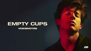 Charlie Puth - Empty Cups [Official Audio]