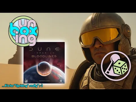 Unboxing Dune: Imperium - Bloodlines (and walking through)