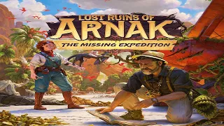 Lost Ruins of Arnak: Missing Expeditions {Chapter 2}