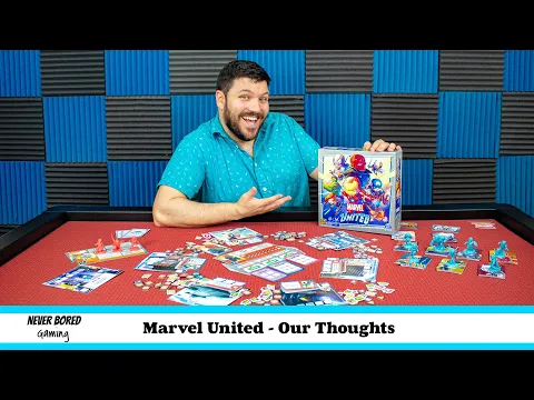 Never Bored Gaming | Our Thoughts | Marvel United