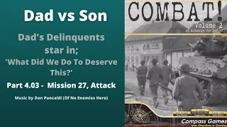 Part 4.03 - Mission 27 - Attack