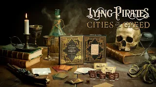 Lying Pirates - Cities of Greed Expansion Trailer