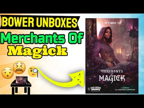 Merchants of Magick : A Set A Watch Tale - Bower Unboxes