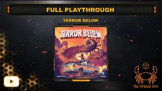 Terror Below ... Full Playthrough by the Crabby Dice
