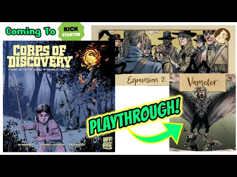 Corps Of Discovery - Ch 4 Playthrough - Manifest Destiny: Vameter | Off The Page Games