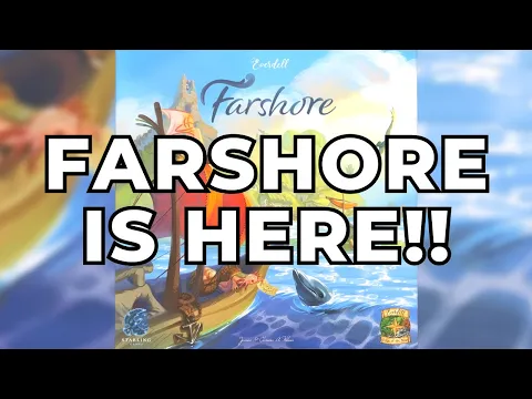 Unboxing Farshore: The Next Everdell Game!! 🌊