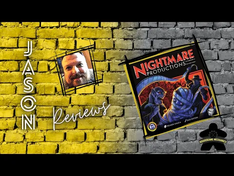 The Boardgame Mechanics Review Nightmare Productions