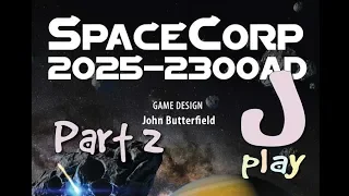 jPlay plays SpaceCorp - Part 2