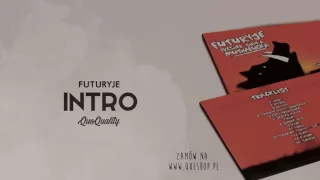 Futuryje - Intro