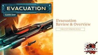 Evacuation How to Play and Review