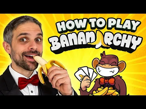 How To Play Bananarchy |Board Game Card Game Preview|