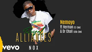Nox, Herman, Dr Chaii - Nemoyo (Official Audio)
