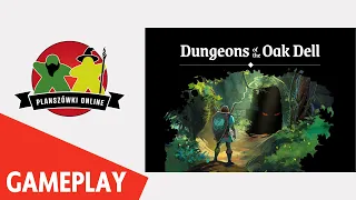Dungeons of the Oak Dell - gameplay, zasady, recenzja