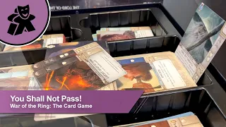 War of the Ring: The Card Game - You Shall Not Pass!
