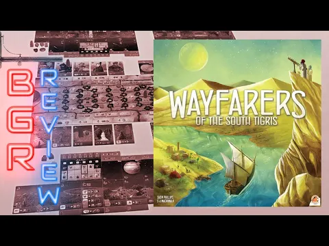Wayfarers of the South Tigris Board Game Review